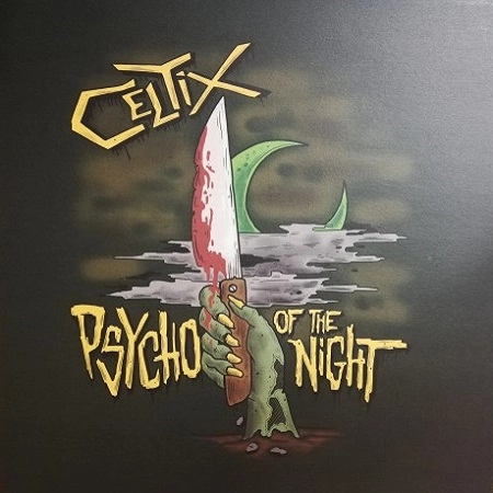 CELTIX / セルティックス / PSYCHO OF THE NIGHT (12")