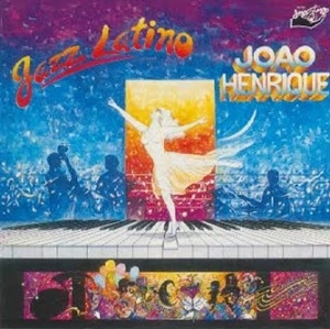 JOAO HENRIQUE / JAZZ LATINO
