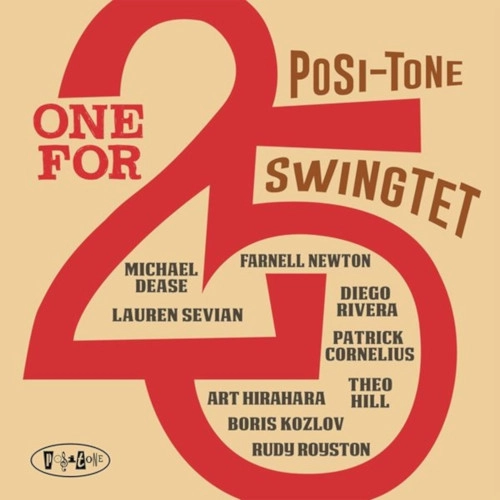 POSI-TONE SWINGTET / ONE FOR 25