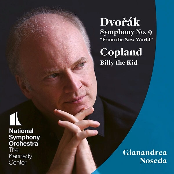 GIANANDREA NOSEDA / ジャナンドレア・ノセダ / DVORAK:SYMPHONY NO.9/COPLAND:BILLY THE KID-SUITE(SACD)