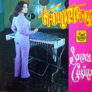 SONORA CASINO / ソノーラ・カシノ / TROMPETEROS