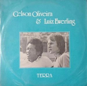 GELSON OLIVEIRA & LUIZ EWERLING / ジェルソン・オリヴェイラ & ルイス・エヴェルリング / TERRA