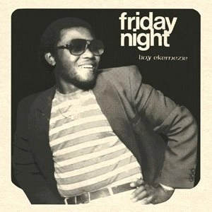 LIVY EKEMEZIE / リヴィ・エケメジー / FRIDAY NIGHT