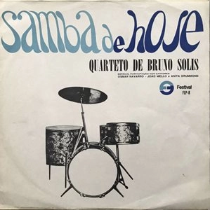 QUARTETO DE BRUNO SOLIS / SAMBA DE HOJE