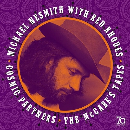 MICHAEL NESMITH WITH RED RHODES / COSMIC PARTNERS - THE MCCABE'S TAPES  (ELECTRIC BLUE VINYL)