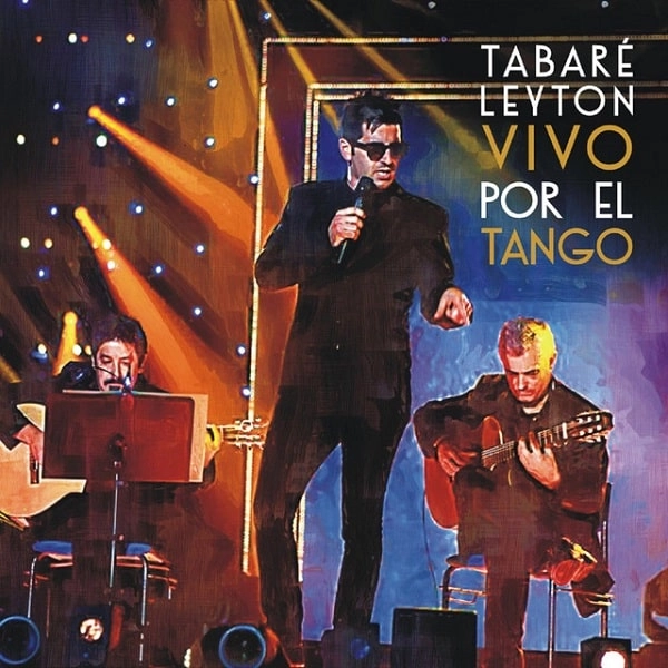 TABARE LEYTON / タバレ・レイトン / VIVO POR EL TANGO