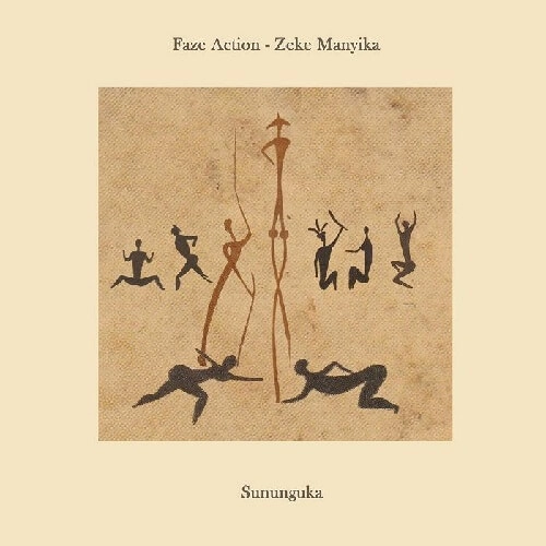 FAZE ACTION FEAT. ZEKE MANYIKA / SUNUNGUKA (ALAN DIXON MIX)
