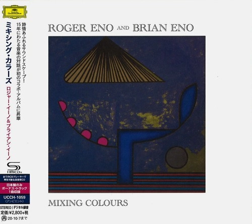 ROGER ENO & BRIAN ENO / ロジャー・イーノ＆ブライアン・イーノ / ミキシング・カラーズ - SHM-CD / MIXING COLOURS - SHM-CD