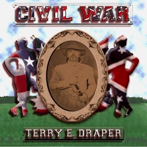 TERRY DRAPER / テリー・ドレイパー / CIVIL WAR & OTHER LOVE SONGS