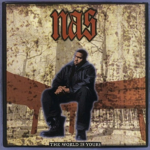 NAS / ナズ / THE WORLD IS YOURS