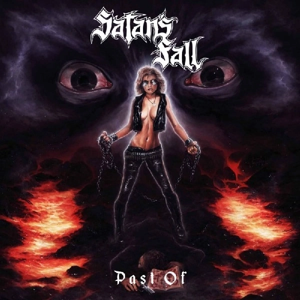 SATAN'S FALL / PAST OF