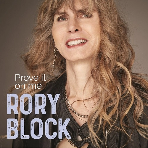 RORY BLOCK / ロリー・ブロック / プルーヴ・イット・オン・ミー / PROVE IT ON ME