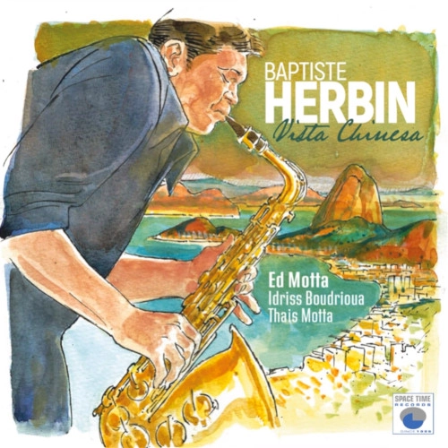 BAPTISTE HERBIN / バティステ・エルバン / VISTA CHINESA