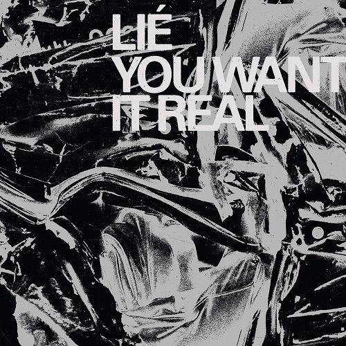 LIE (CANADA) / YOU WANT IT REAL (PISS COLORED VINYL)