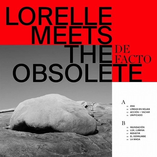 LORELLE MEETS THE OBSOLETE / ローレリー・ミーツ・ザ・オブソレート / DE FACTO (COLORED VINYL)
