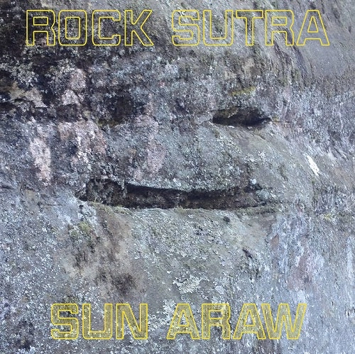 SUN ARAW / サン・アロウ / ROCK SUTRA / ROCK SUTRA 