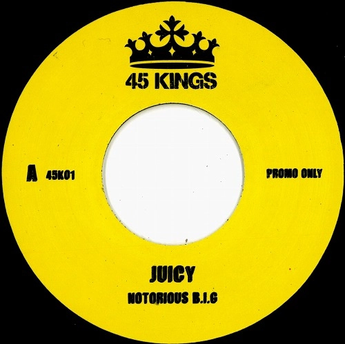 THE NOTORIOUS B.I.G. / JUICY b/w ONE MORE CHANCE