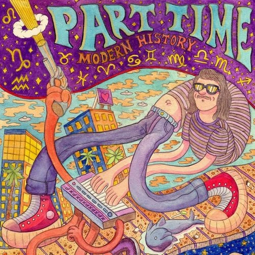 PART TIME / MODERN HISTORY