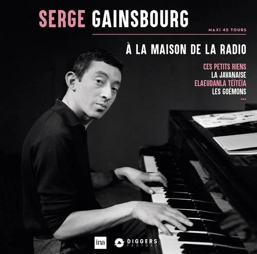 SERGE GAINSBOURG / セルジュ・ゲンズブール / A LA MAISON DE LA RADIO