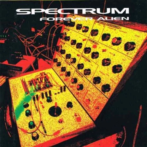 SPECTRUM / スペクトラム / FOREVER ALIEN