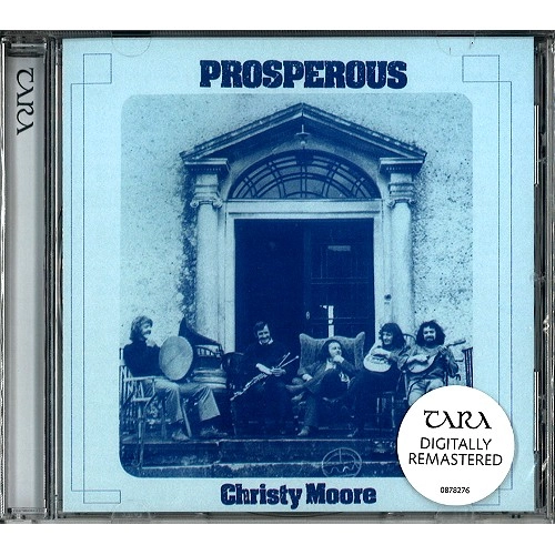 CHRISTY MOORE / クリスティ・ムーア / PROSPEROUS (REMASTERED) / PROSPEROUS