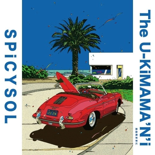 SPiCYSOL / The U-KiMAMA’N’i-（CD+DVD）
