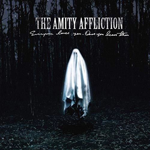 AMITY AFFLICTION / アミティ・アフリクション / エブリワン・ラブズ・ユー・ワンス・ユー・リーブ・ゼム  / EVERYONE LOVES YOU... ONCE YOU LEAVE THEM