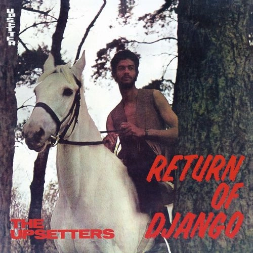 UPSETTERS / アップセッターズ / RETURN OF DJANGO (COLOURED VINYL)