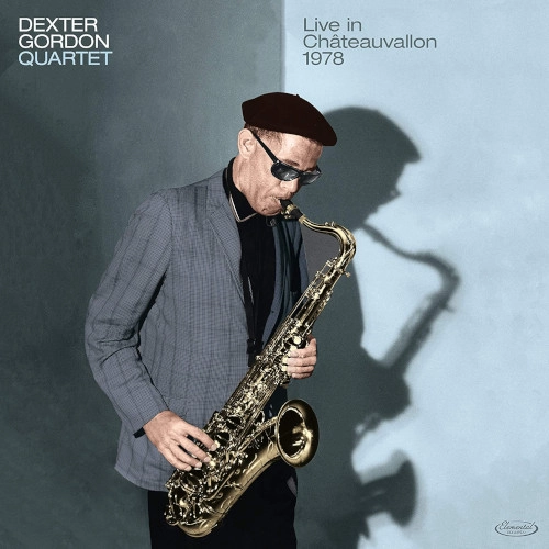 DEXTER GORDON / デクスター・ゴードン / LIVE IN CHATEAUVALLON 1978