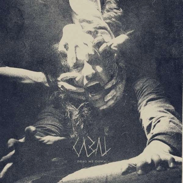 CABAL(METAL) / DRAG ME DOWN