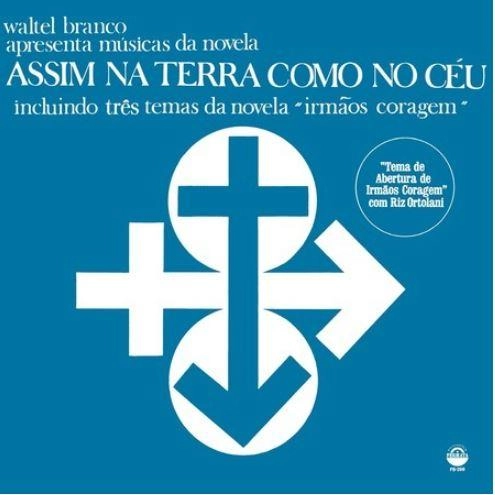 WALTEL BRANCO / ヴァルテル・ブランコ / ASSIM NA TERRA COMO NO CEU