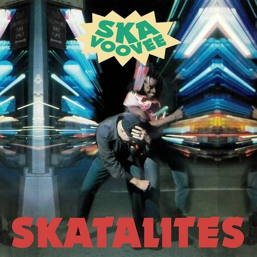 SKATALITES / スカタライツ / SKA VOOVEE（LP + BONUS 7") / SKA VOOVEE (LP + BONUS 7")
