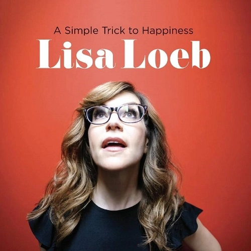 LISA LOEB / リサ・ローブ / A SIMPLE TRICK TO HAPPINESS