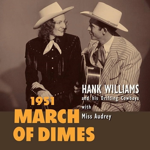 HANK WILLIAMS / ハンク・ウィリアムズ / MARCH OF DIMES