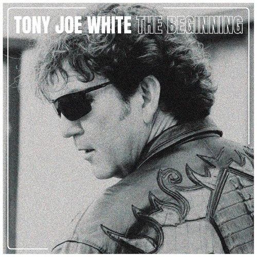 TONY JOE WHITE / トニー・ジョー・ホワイト / THE BEGINNING（CLEAR WITH BLACK SPLATTER VINYL) / THE BEGINNING (CLEAR WITH BLACK SPLATTER VINYL)