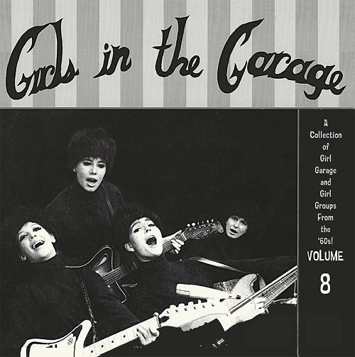 V.A. (GIRLS IN THE GARAGE) / GIRLS IN THE GARAGE VOLUME 8