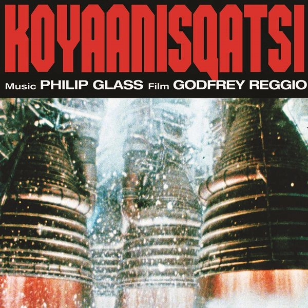 PHILIP GLASS / フィリップ・グラス / KOYAANISQATSI（COMPLETE ORIGINAL SOUNDTRACK) / KOYAANISQATSI (COMPLETE ORIGINAL SOUNDTRACK)