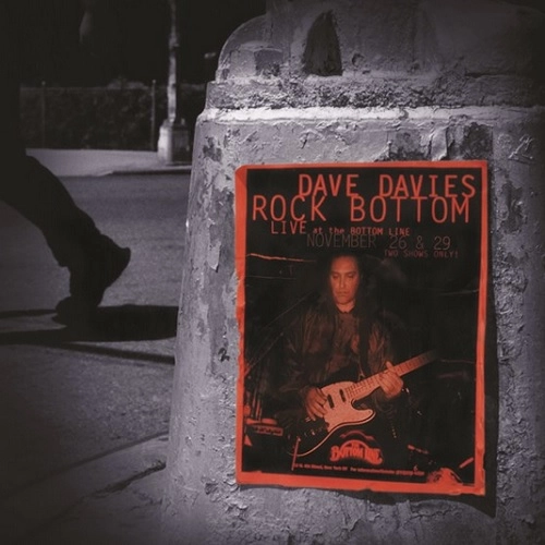 DAVE DAVIES / デイヴ・デイヴィス / ROCK BOTTOM: LIVE AT THE BOTTOM LINE（REMASTERED 20TH ANNIVERSARY LIMITED EDITION) / ROCK BOTTOM: LIVE AT THE BOTTOM LINE (REMASTERED 20TH ANNIVERSARY LIMITED EDITION)
