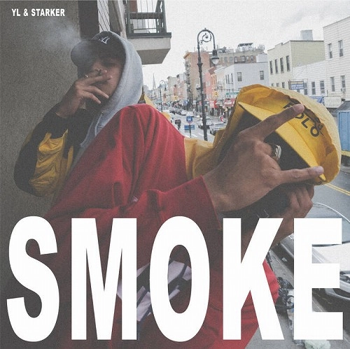 YL & STARKER x DJ SKIZZ / SMOKE
