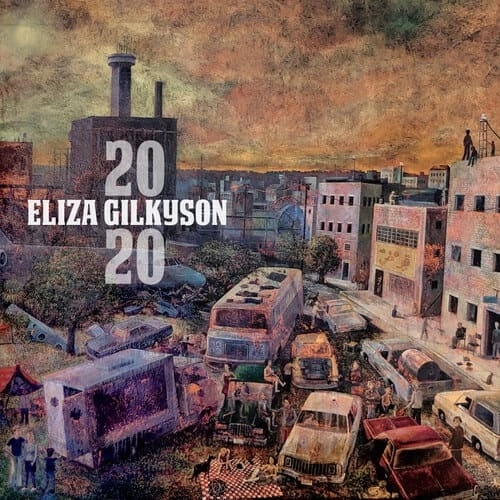 ELIZA GILKYSON / イライザ・ギルキスン / 2020