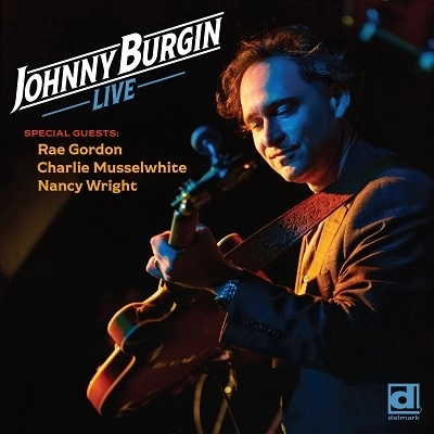 JOHNNY BURGIN / ジョニー・バーギン / JOHNNY BURGIN LIVE