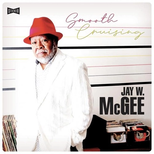 JAY W. MCGEE / ジェイ・マクギー / SMOOTH CRUISING