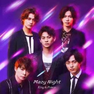 King & Prince / Mazy Night