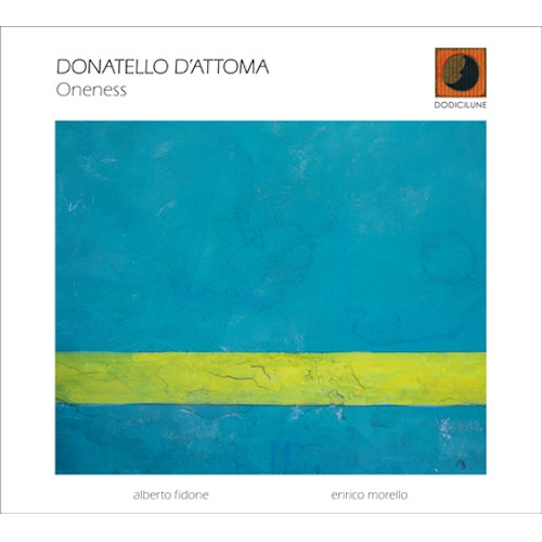 DONATELLO D'ATTOMA / ドナテッロ・ダットーマ / Oneness