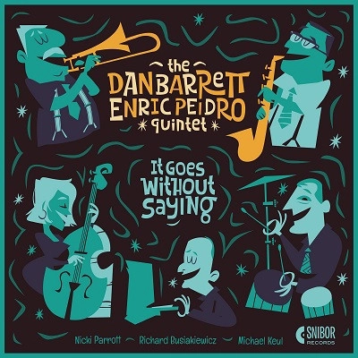 DAN BARRETT / ダン・バレット / イット･ゴーズ･ウィズアウト･サイイング