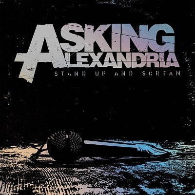 ASKING ALEXANDRIA / アスキング・アレクサンドリア / STAND UP AND SCREAM<RSD DROP 2020.10.24> / STAND UP AND SCREAM