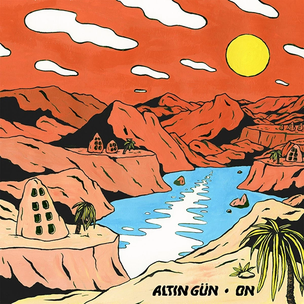 ALTIN GUN / アルトゥン・ギュン / ON