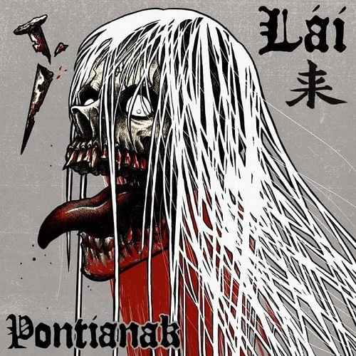 LAI / LAI 来 / PONTIANAK（LP) / PONTIANAK (LP)