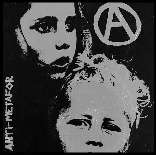 ANTI-METAFOR / ANTI-METAFOR (7")