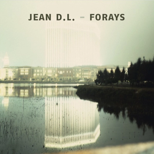 JEAN D.L. / FORAYS